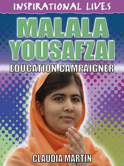 Title details for Malala Yousafzai by Claudia Martin - Available